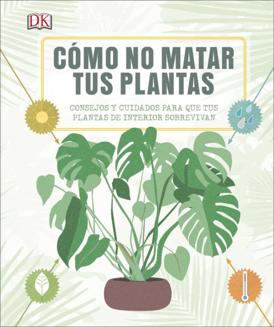 Como no matar tus plantas